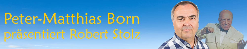 Peter-Matthias Born, Sänger, Tenor, Regisseur, Robert Stolz